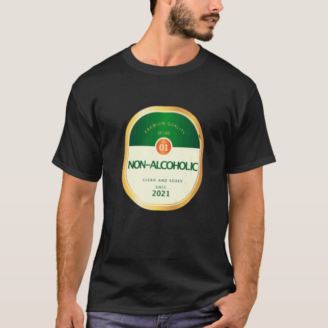 T-shirt Mens Non Alcoholic Sober Sobriety Recovering Alcoh (Devant)