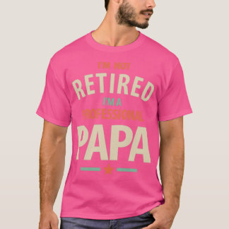 T-shirt Mens Not Retired Im a Papa Christmas DadGrandpa Fu