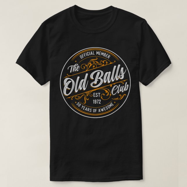 T-shirt Mens Old Balls Clubs 50e anniversaire pour lui Bor (Design devant)