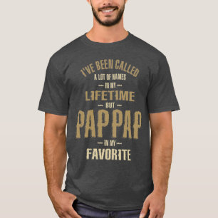 T-shirt Mens On m'a appelé beaucoup de noms mais Pap-Pap