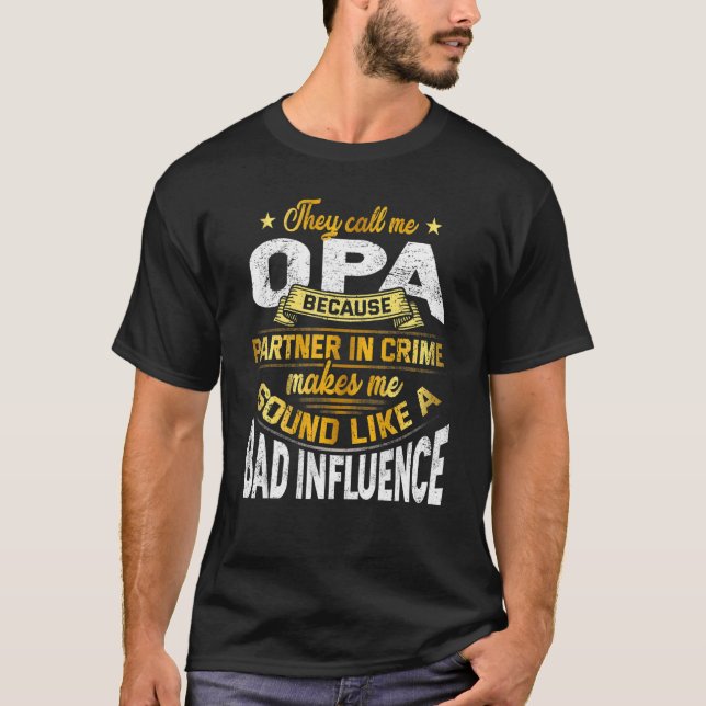 T-shirt Mens On M'Appelle Opa Parce Que Partenaire De Crim (Devant)