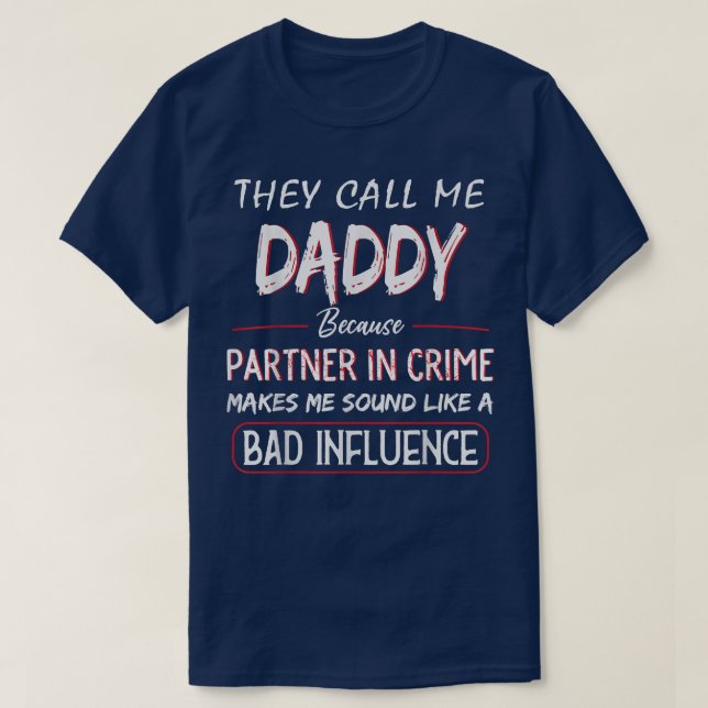 T-shirt Mens On M'Appelle Papa Parce Qu'Il Est Partenaire  (Design devant)