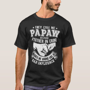 T-shirt Mens On M'Appelle Papaw Parce Que Partenaire De Cr