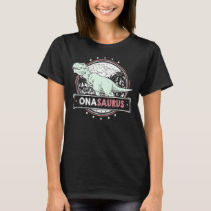 T-shirt Mens OnaSaurus Ona idée pour les femmes Fête des m