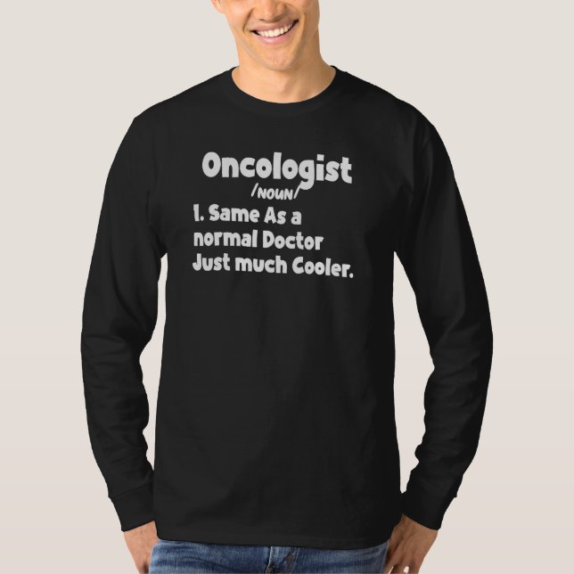 T-shirt Mens Oncologist Definition Surgery Doctor Oncologi (Devant)