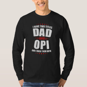 T-shirt Mens Opi J'Ai Deux Titres Papa Et Rock Les Deux