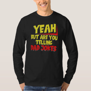 T-shirt Mens Ouais Mais Est-Ce Que Tu Dis À Papa Des Blagu