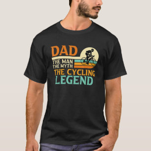 T-shirt Mens Papa A Man The Myth The Bike Légende Cycliste