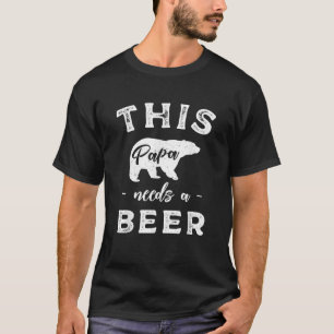 T-shirt Mens Papa Bear A Besoin D'Une Bière T Shirt Don Po