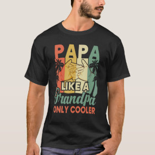 T-shirt Mens Papa Comme Un Grand-Père Seulement Père Glaci