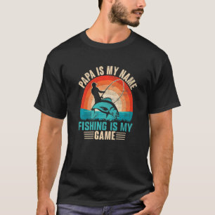 T-shirt Mens Papa est Mon nom Pêche est Mon Jeu Pêcheur