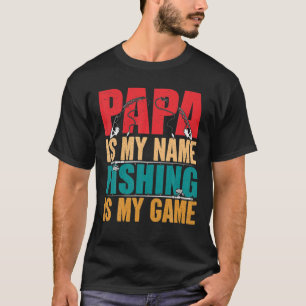 T-shirt Mens Papa est mon nom Pêche est mon jeu Père D