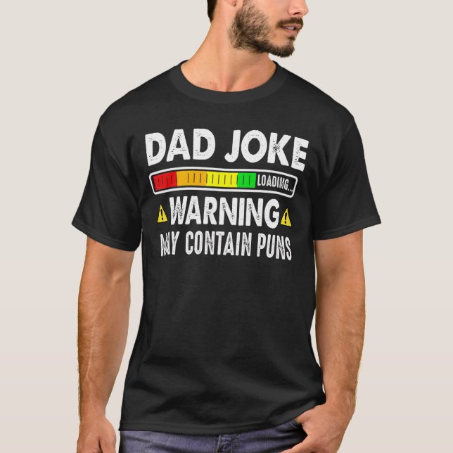 T-shirt Mens Papa Joke Chargement Avertissement Peut Conte (Devant)