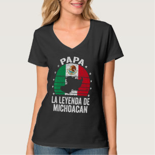 T-shirt Mens Papa La Leyenda De Michoacan Mexicain Papa Mi
