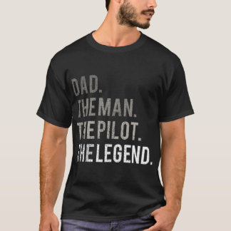 T-shirt Mens Papa L'Homme Le Pilote La Légende Père Aviat