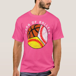 T-shirt Mens Papa Of Ballers Funny Baseball Softball Baseb