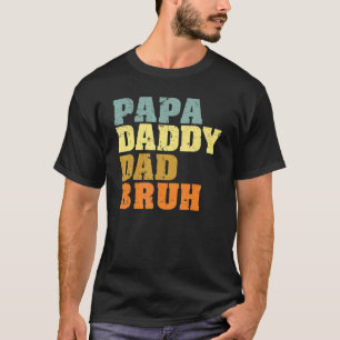 T-shirt Mens Papa Papa Papa Papa Bruh Fête des pères Vinta