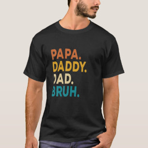 T-shirt Mens Papa Papa Papa Papa Bruh Funny Enfants Fils F