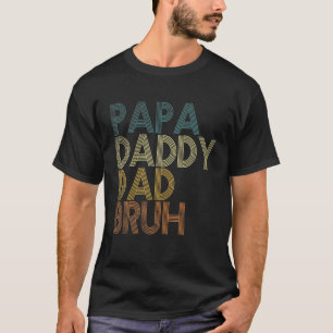 T-shirt Mens Papa Papa Papa Papa Papa Bruh Drôle Fête des