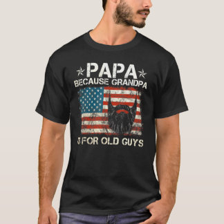 T-shirt Mens Papa Parce Que Grand-Père Est Pour Les Vieux