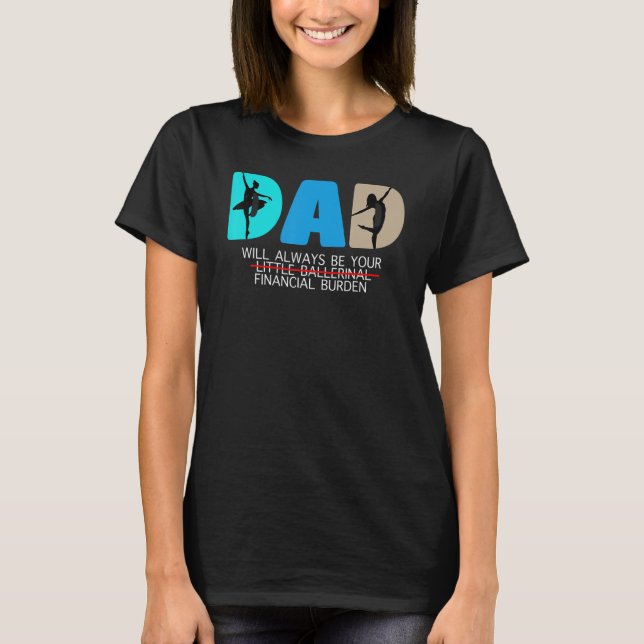 T-shirt Mens papa sera toujours ton petit Bal ballerinaire (Devant)