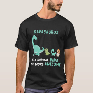T-shirt Mens Papasaurus Comme Un Papa Normal Mais Plus
