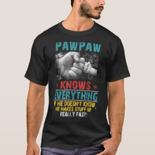T-shirt Mens Pawpaw Sait Tout S'Il Ne Connaît Pas Le Gras