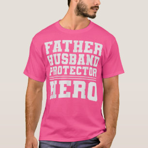 T-shirt Mens PÈRE MARI PROTECTRICE HERO Papa Papa Papa Dad