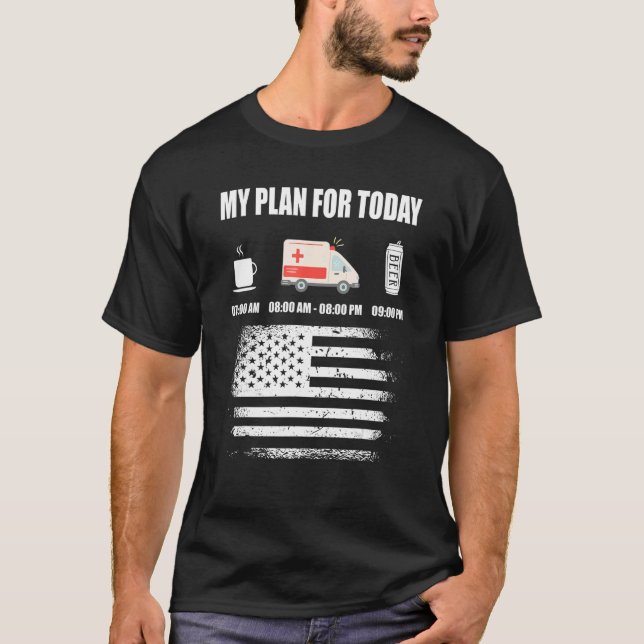 T-shirt Mens Plan Pour Aujourd'Hui Paramedic American Flag (Devant)