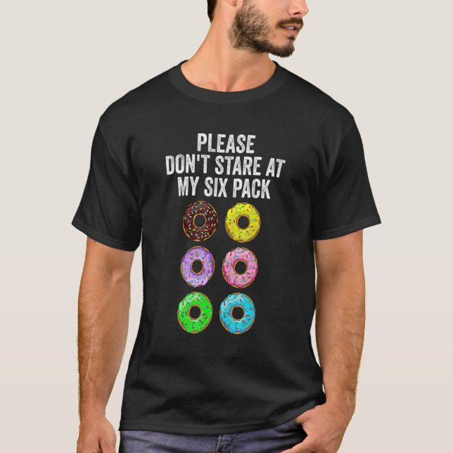 T-shirt Mens Please Don't Stare At My Six Pack  Workout (Devant)