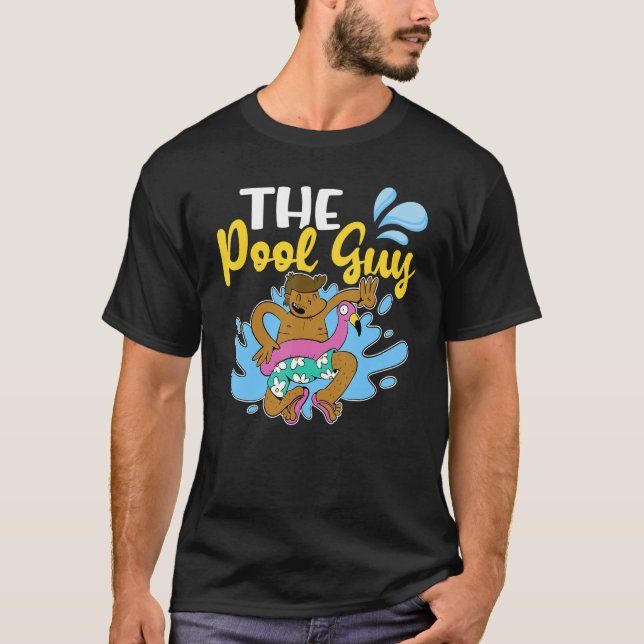 T-shirt Mens Pool Guy Piscine Maintenance (Devant)