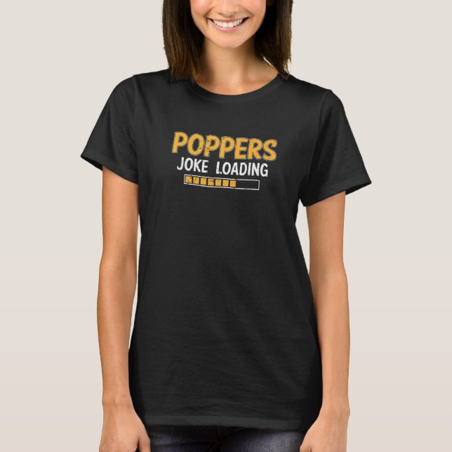 T-shirt Mens Poppers Plaisanter Chargement S'Il Vous Plaît (Devant)