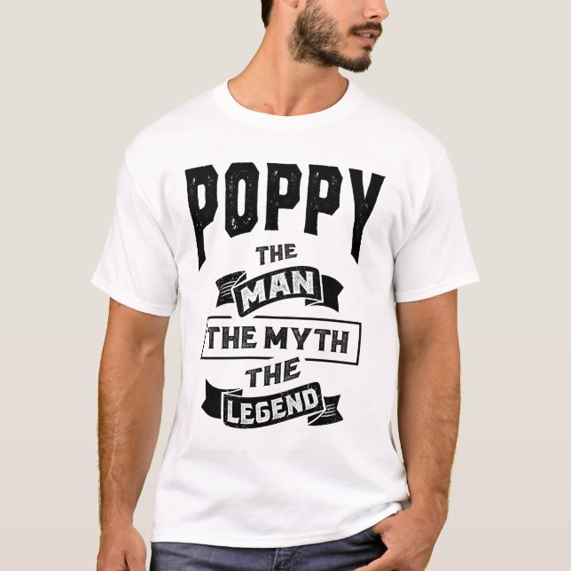 T-shirt Mens Poppy L'Homme Le Mythe La Légende Le Père Tee (Devant)