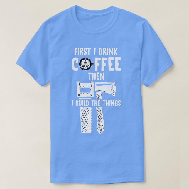 T-shirt Mens Puis Je Construis Thungs Cool Skill Woodworke (Design devant)