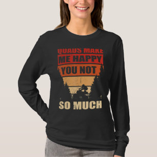 T-shirt Mens Quads Me Rendre Heureux Vous N'Avez Pas Quad