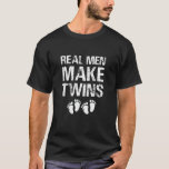 T-shirt Mens Real Men Make Twins Funny Twin Papa Father's<br><div class="desc">Mens Real Men Make Twins Funny Twin Papa Fathers Day</div>