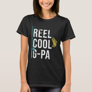 T-shirt Mens Reel Cool G-pa Fishing Shirt Funny Grandpa Fa