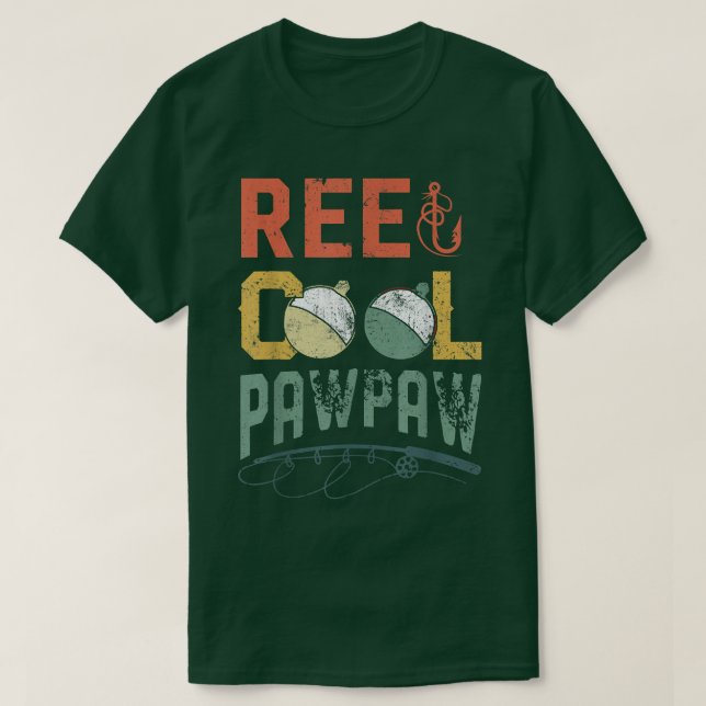 T-shirt Mens Reel Cool Pawpaw Pêche s, Fête des pères amus (Design devant)