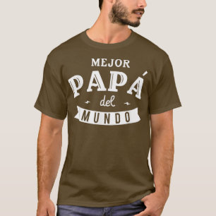 T-shirt Mens Regalo Para Papa El Mejor Papa del Mundo 