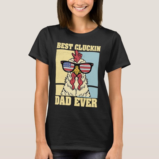 T-shirt Mens Retro Best Cluckin Dad Ever Chicken Dad Roost (Devant)
