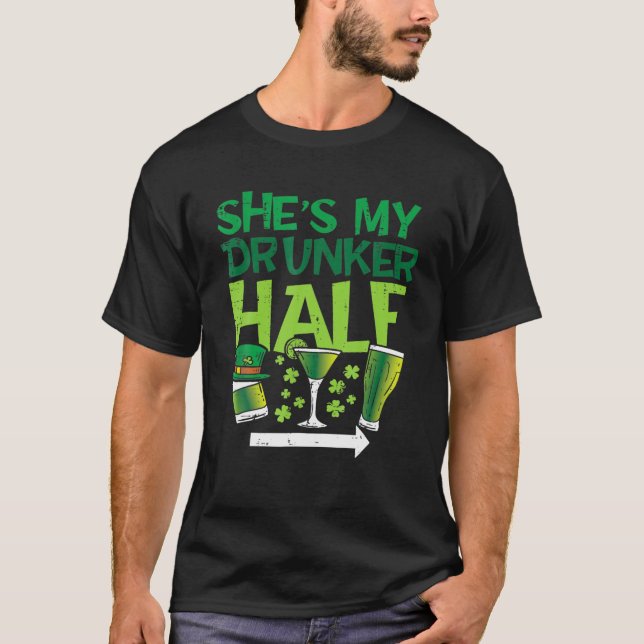 T-shirt Mens Shes My Drunker Half St Patrick Day Matching (Devant)