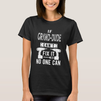 T-shirt Mens Si Grand Dude ne peut pas le résoudre Grand-P