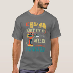 T-shirt Mens Si Pa Ne Peut Pas Le Corriger, Nous Sommes To