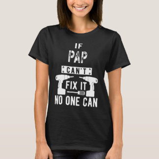 T-shirt Mens Si Pap ne peut pas le réparer Personne ne peu