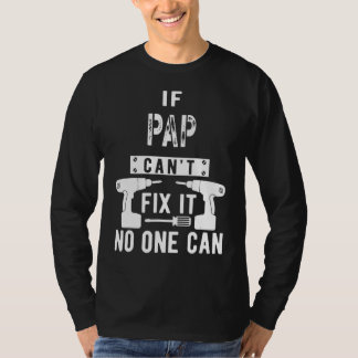 T-shirt Mens Si Pap ne peut pas le réparer Personne ne peu
