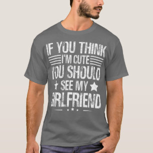 T-shirt Mens Si tu penses que je suis mignonne, tu devrais