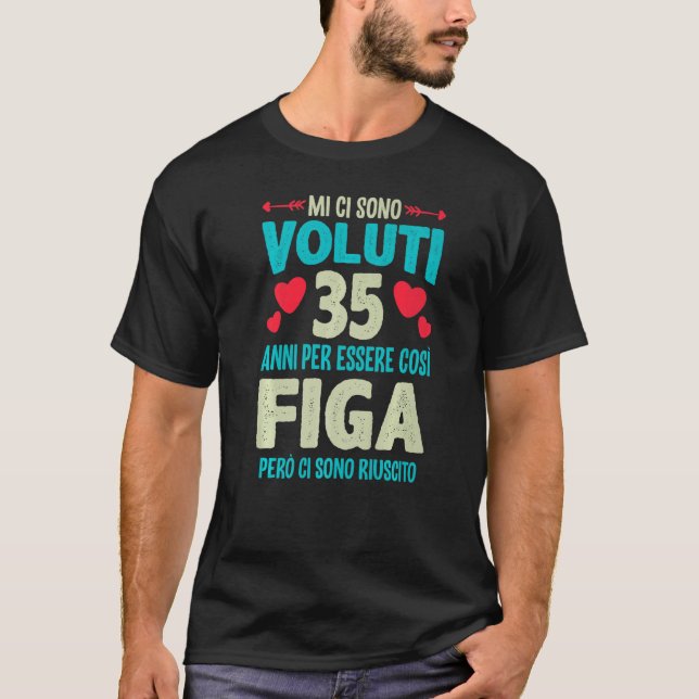 T-shirt Mens Sono Voluti 35 Anni Essere Figa 35 Compleanno (Devant)