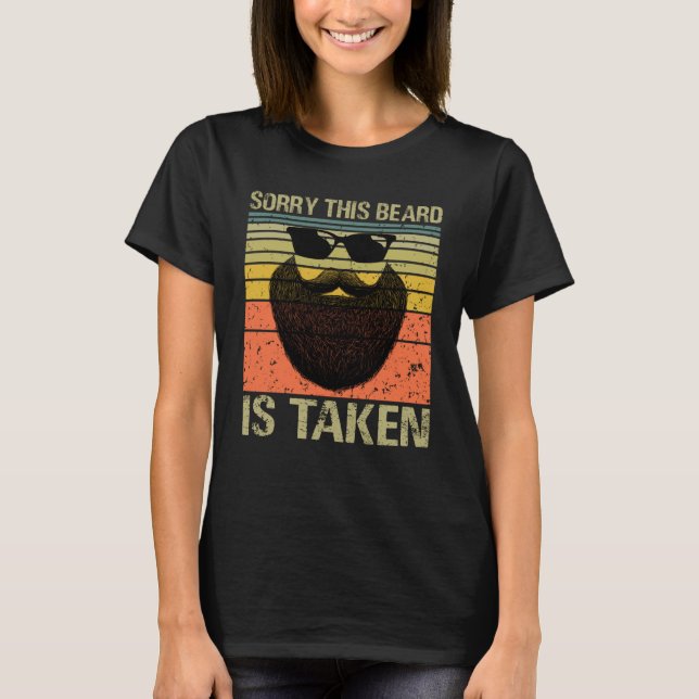 T-shirt Mens Sorry This Beard Is Taken Valentines Day Desi (Devant)