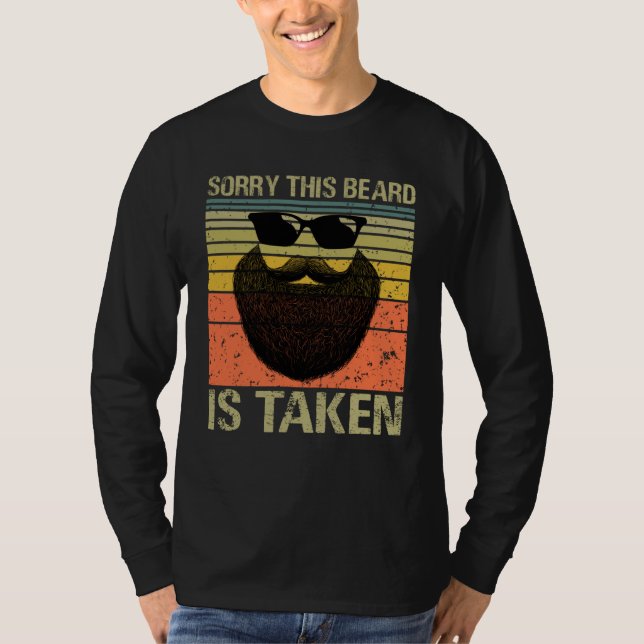 T-shirt Mens Sorry This Beard Is Taken Valentines Day Desi (Devant)