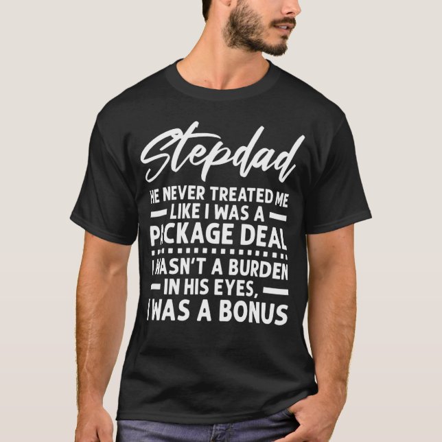 T-shirt Mens Stepdad Il Ne M'A Jamais Traitée Comme Stepda (Devant)